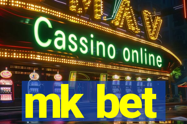 mk bet